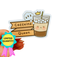 Load image into Gallery viewer, Caffeine Queen Sticker (FREE SHIPPING)