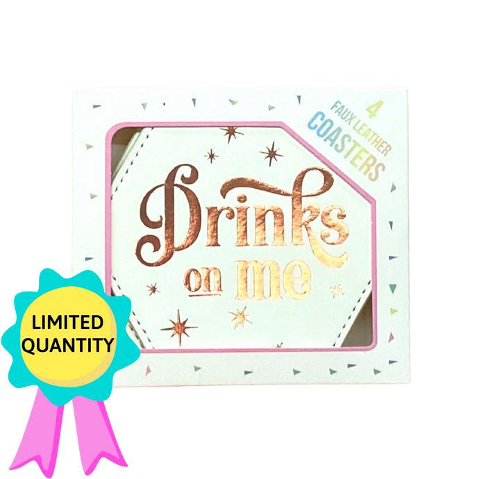 Drinks On Me Coasters
