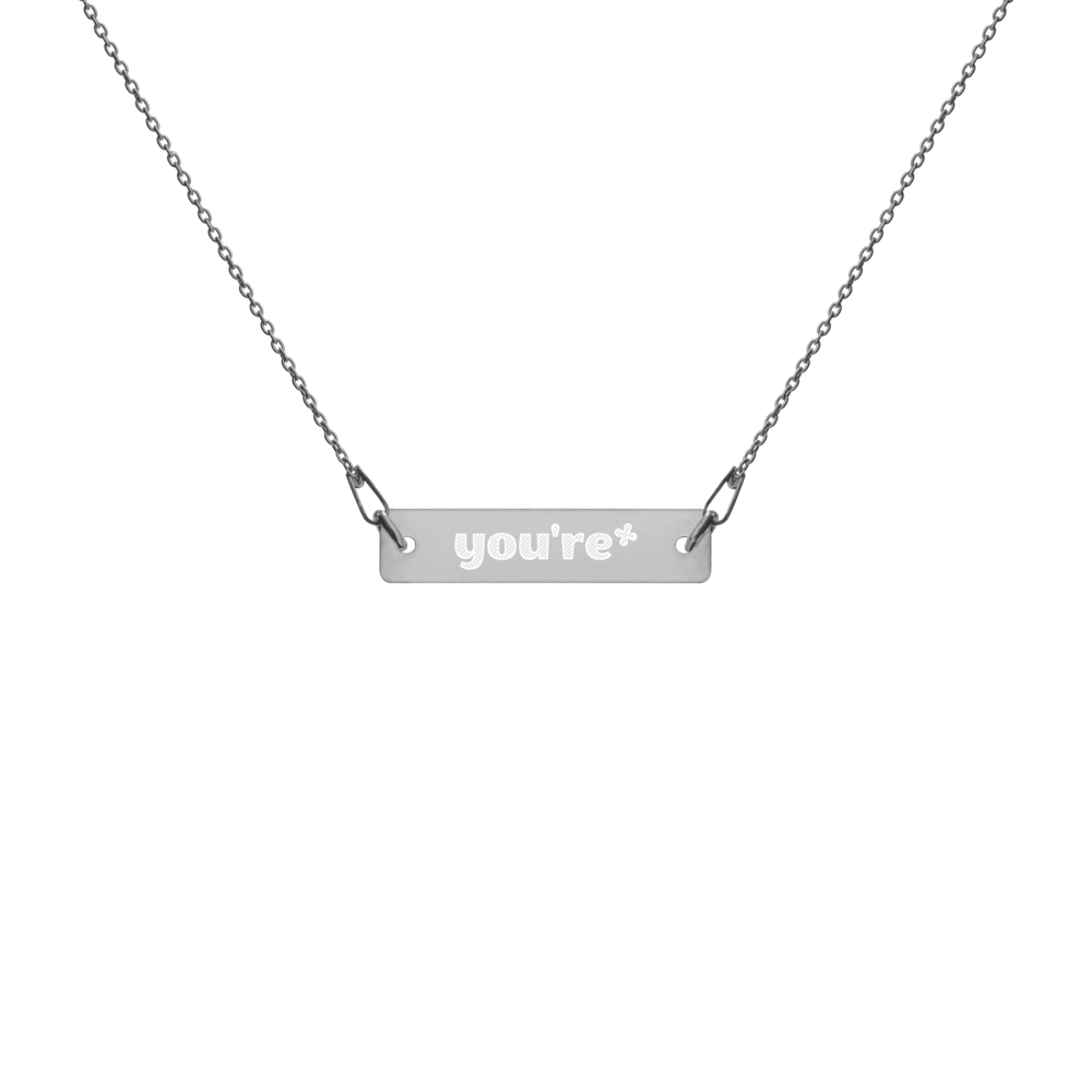 You're* Engraved Necklace - Rhonda World