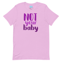 Load image into Gallery viewer, Not Your Baby Unisex Adult Tee - Rhonda World